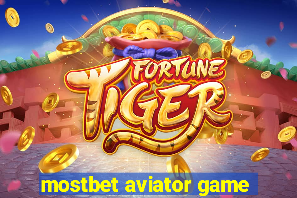 mostbet aviator game